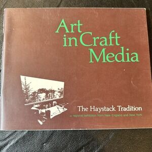 ART IN CRAFT MEDIA Haystack Tradition Regional Exhibition New England Chihuly